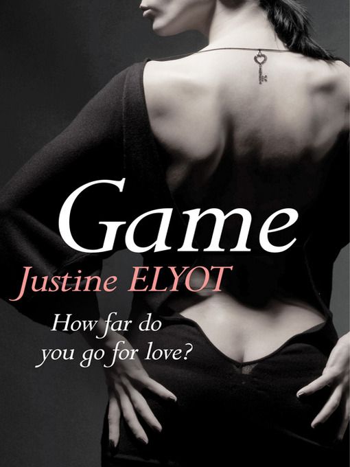 Title details for Game by Justine Elyot - Available